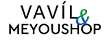Vavil & MEYOUSHOP